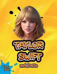 Cover image for Taylor Swift Book for Kids