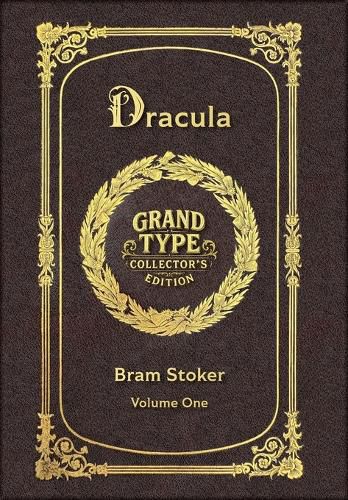 Cover image for Large Print - Dracula, Volume 1 of 2 - Grand Type Collector's Edition - Matte Hardcover with Dust Jacket