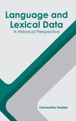 Cover image for Language and Lexical Data: A Historical Perspective