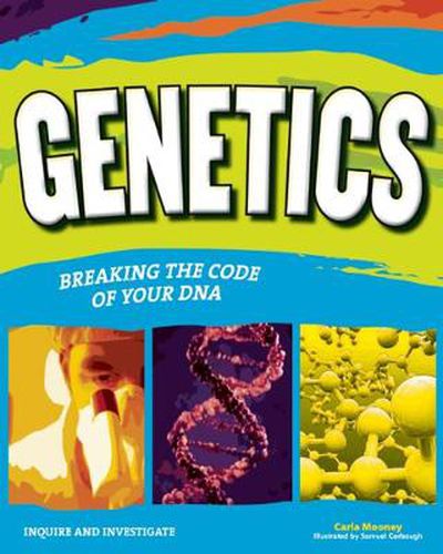 Cover image for GENETICS: BREAKING THE CODE OF YOUR DNA