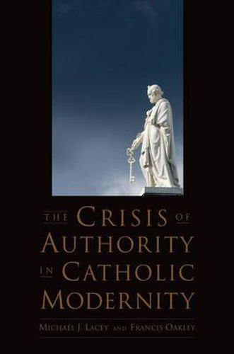 Cover image for The Crisis of Authority in Catholic Modernity