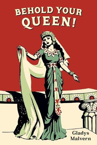 Cover image for Behold Your Queen!