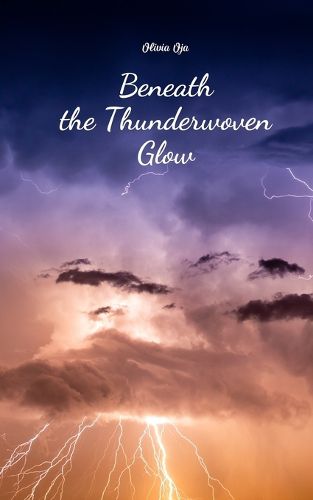 Cover image for Beneath the Thunderwoven Glow