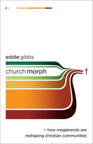 Cover image for ChurchMorph How Megatrends Are Reshaping Christian  Communities