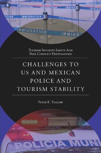 Cover image for Challenges to US and Mexican Police and Tourism Stability