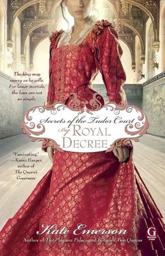 Secrets of the Tudor Court: By Royal Decree