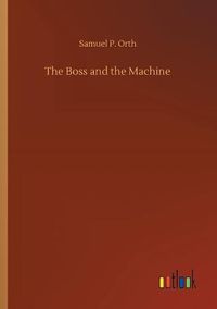 Cover image for The Boss and the Machine