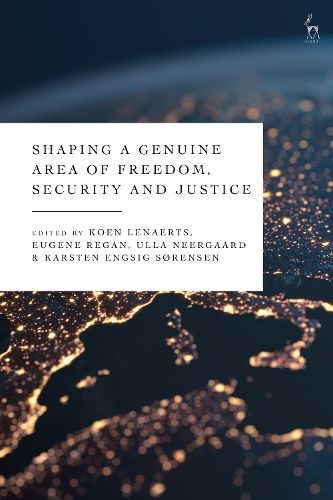Cover image for Shaping a Genuine Area of Freedom, Security and Justice