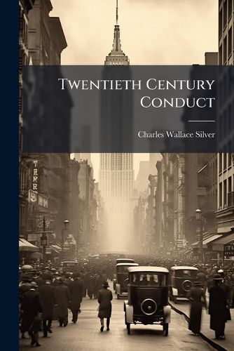 Cover image for Twentieth Century Conduct