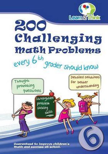 Cover image for 200 Challenging Math Problems every 6th grader should know