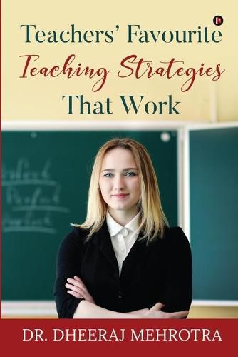 Cover image for Teachers' Favourite Teaching Strategies That Work