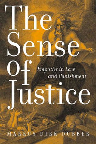 Cover image for The Sense of Justice: Empathy in Law and Punishment