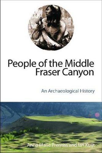 Cover image for People of the Middle Fraser Canyon: An Archaeological History