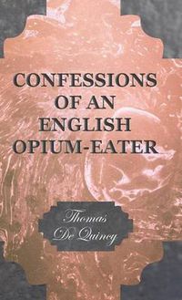 Cover image for Confessions of an English Opium-Eater