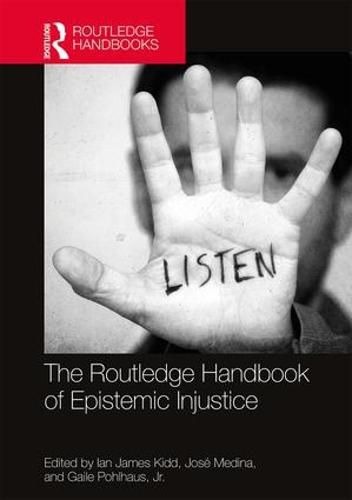 Cover image for The Routledge Handbook of Epistemic Injustice