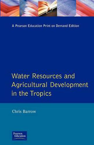 Cover image for Water Resources and Agricultural Development in the Tropics