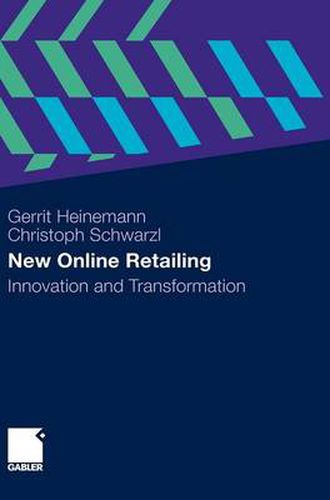 New Online Retailing: Innovation and Transformation