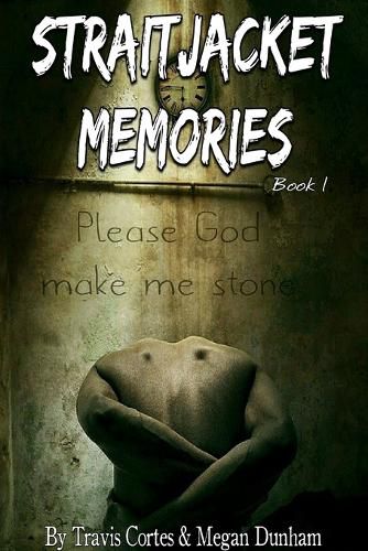 Cover image for Straitjacket Memories Book 1