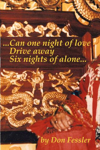 Cover image for ..Can One Night of Love Drive Away Six Nights of Alone...