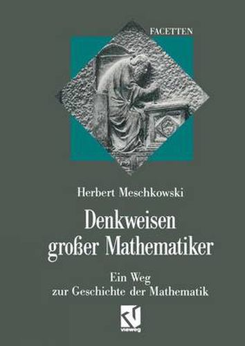 Denkweisen Grosser Mathematiker