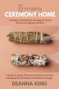 Cover image for Bringing Ceremony Home