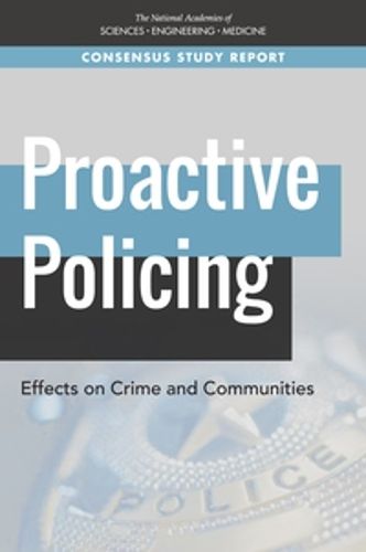 Cover image for Proactive Policing: Effects on Crime and Communities