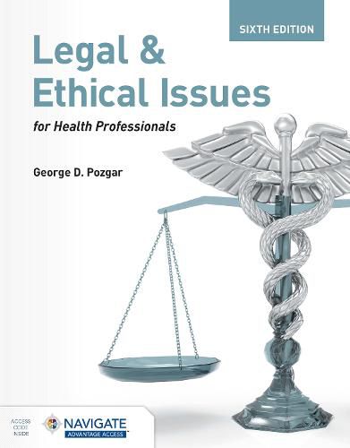 Legal and Ethical Issues for Health Professionals with Navigate Advantage Access