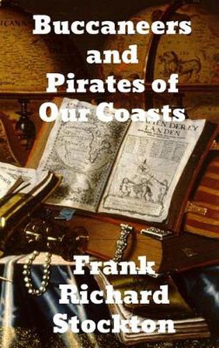 Cover image for Buccaneers and Pirates of Our Coasts