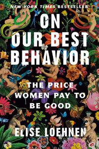 Cover image for On Our Best Behavior