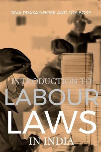 Cover image for Introduction to Labour Laws in India