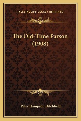 The Old-Time Parson (1908)