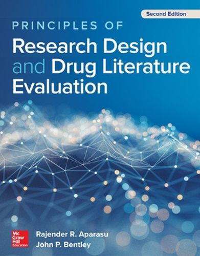 Cover image for Principles of Research Design and Drug Literature Evaluation, Second Edition