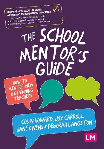 The School Mentor's Guide: How to mentor new and beginning teachers