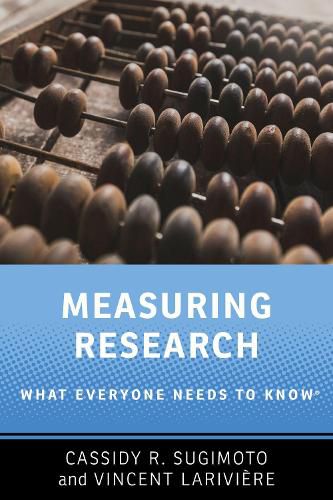 Cover image for Measuring Research: What Everyone Needs to Know (R)