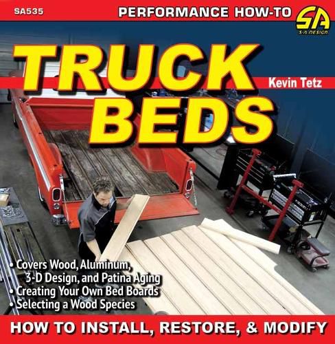 Cover image for Truck Beds: How to Install, Restore & Modify