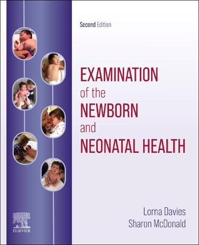 Examination of the Newborn and Neonatal Health: a Multidimensional Approach