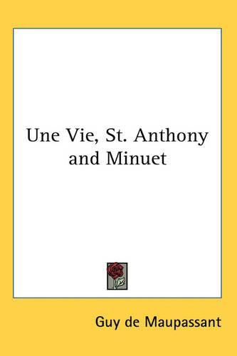 Cover image for Une Vie, St. Anthony and Minuet