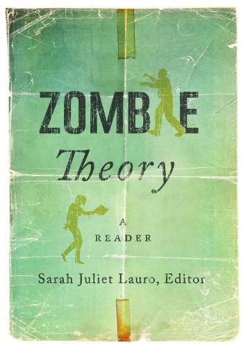 Cover image for Zombie Theory: A Reader