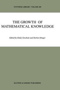 Cover image for The Growth of Mathematical Knowledge