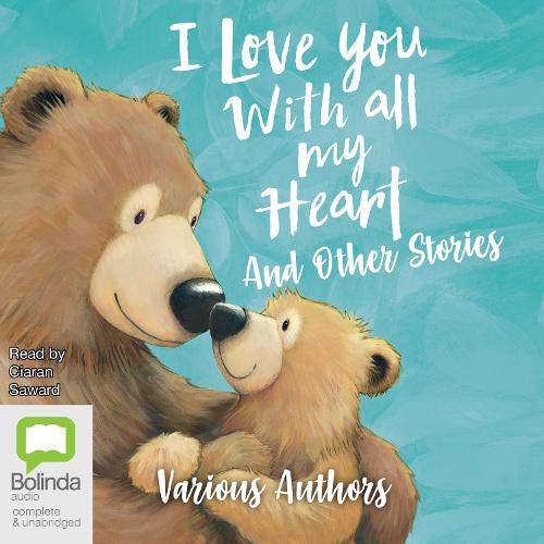 Cover image for I Love You With All My Heart and Other Stories