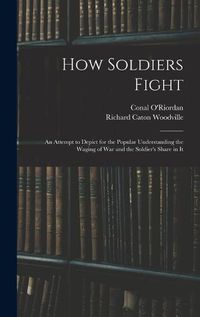 Cover image for How Soldiers Fight