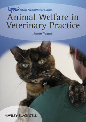 Cover image for Animal Welfare in Veterinary Practice