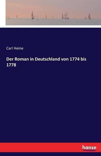 Cover image for Der Roman in Deutschland von 1774 bis 1778