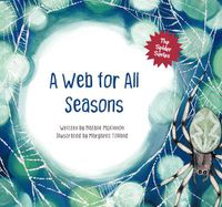 Cover image for A Web for All Seasons