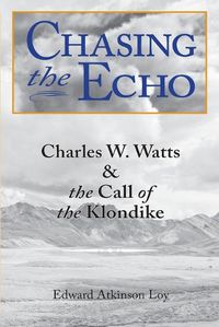 Cover image for Chasing the Echo