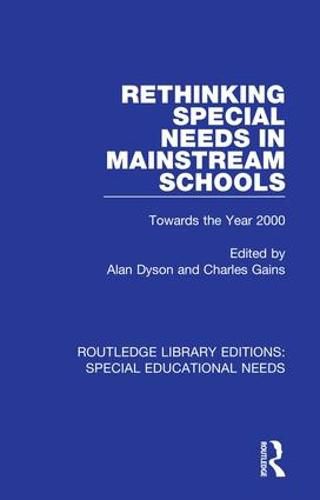 Cover image for Rethinking Special Needs in Mainstream Schools: Towards the Year 2000