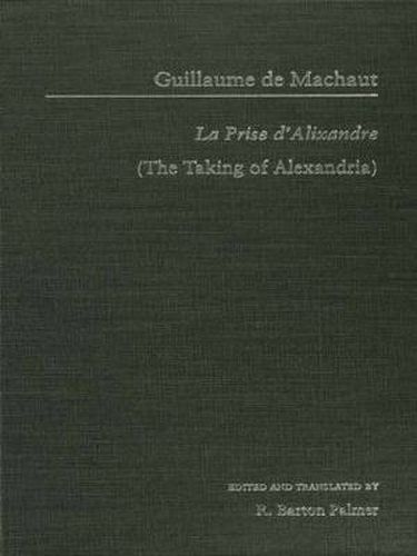 Guillaume de Mauchaut: La Prise d'Alixandre