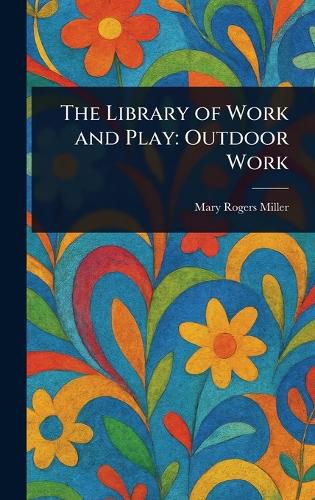 Cover image for The Library of Work and Play