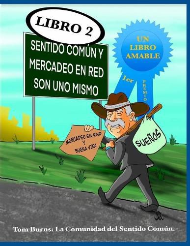 Cover image for Sentido Comun y Mercadeo en Red Son Uno Mismo