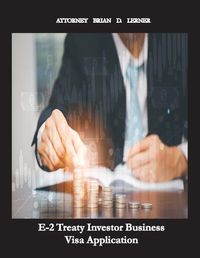 Cover image for E-2 Treaty Investor Business Visa Application